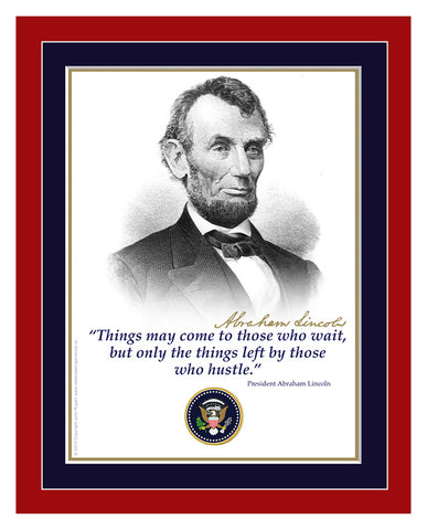 8"x 10" Abraham Lincoln "...those who wait" Matted Print
