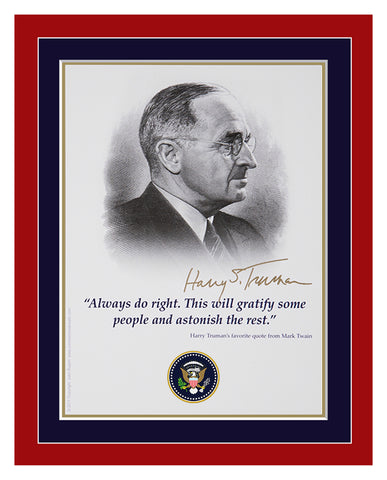 8"x 10" Harry Truman "Always do right..." Matted Print