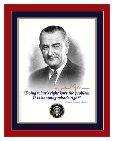8"x 10" Lyndon B. Johnson  "Doing what's right..." Matted Print